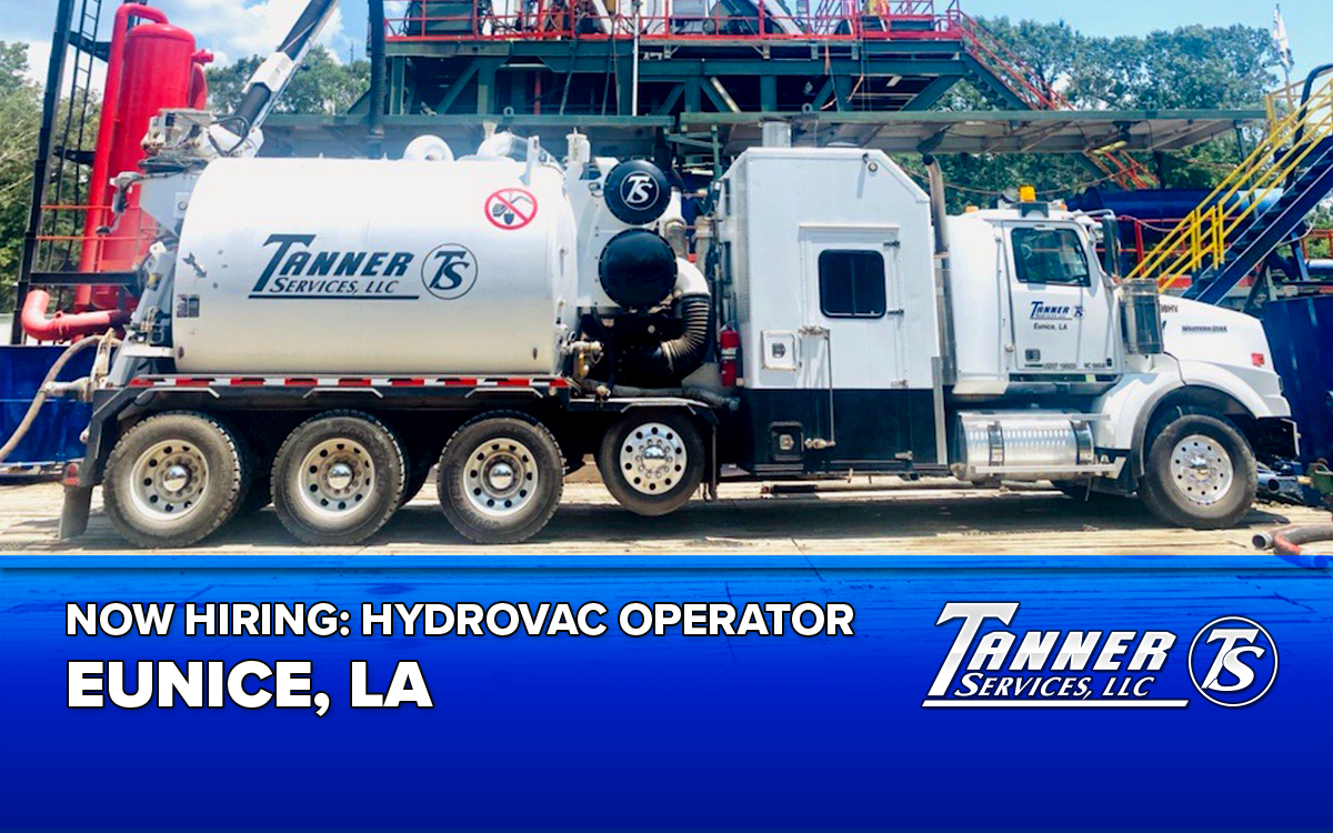 Now Hiring: Hydrovac Operator in Eunice, LA