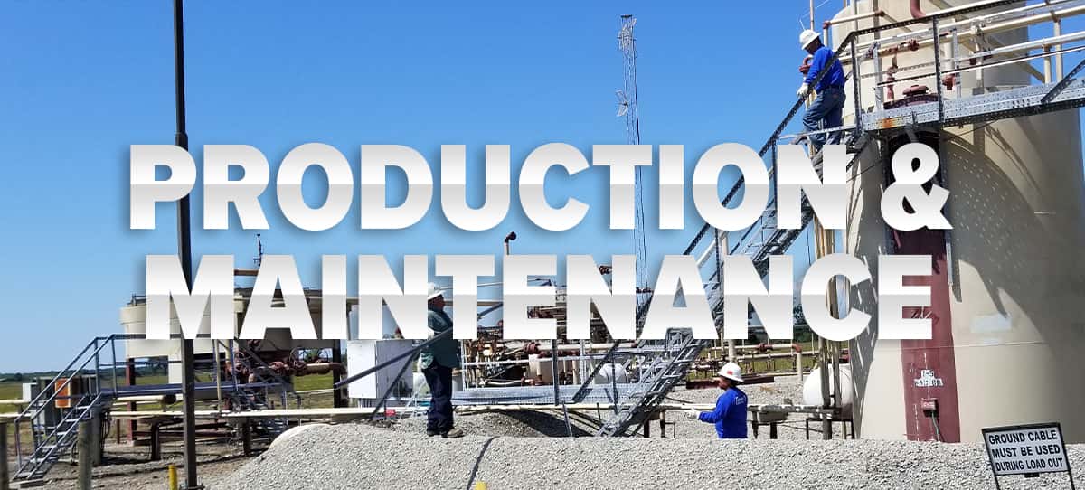 production and maintenance